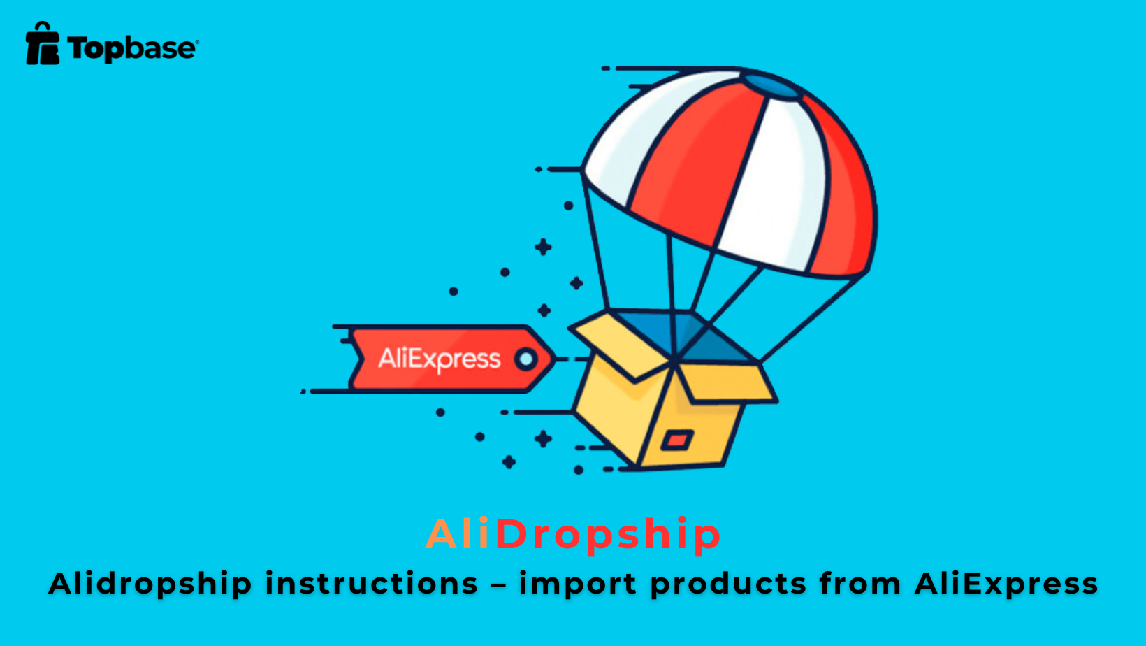 Alidropship instructions – import products from AliExpress (P1)